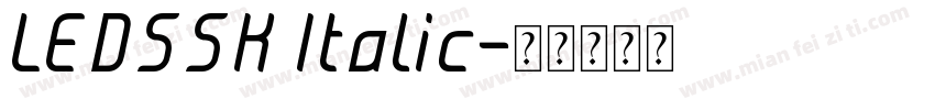 LEDSSK Italic字体转换